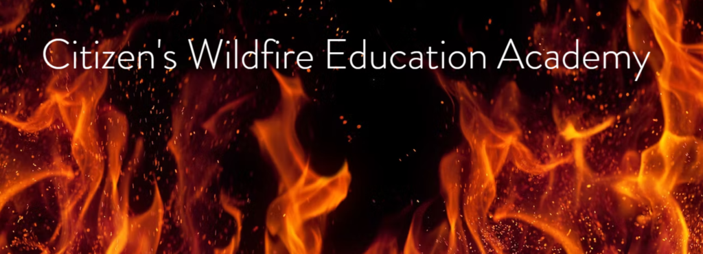 Citizen's Wildfire Academy